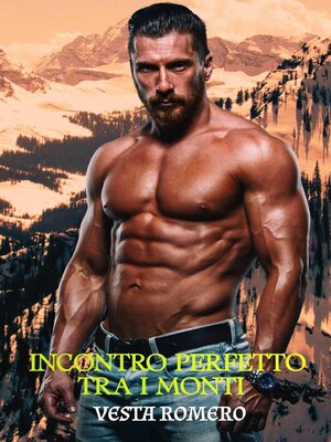 cover image of Incontro Perfetto Tra I Monti